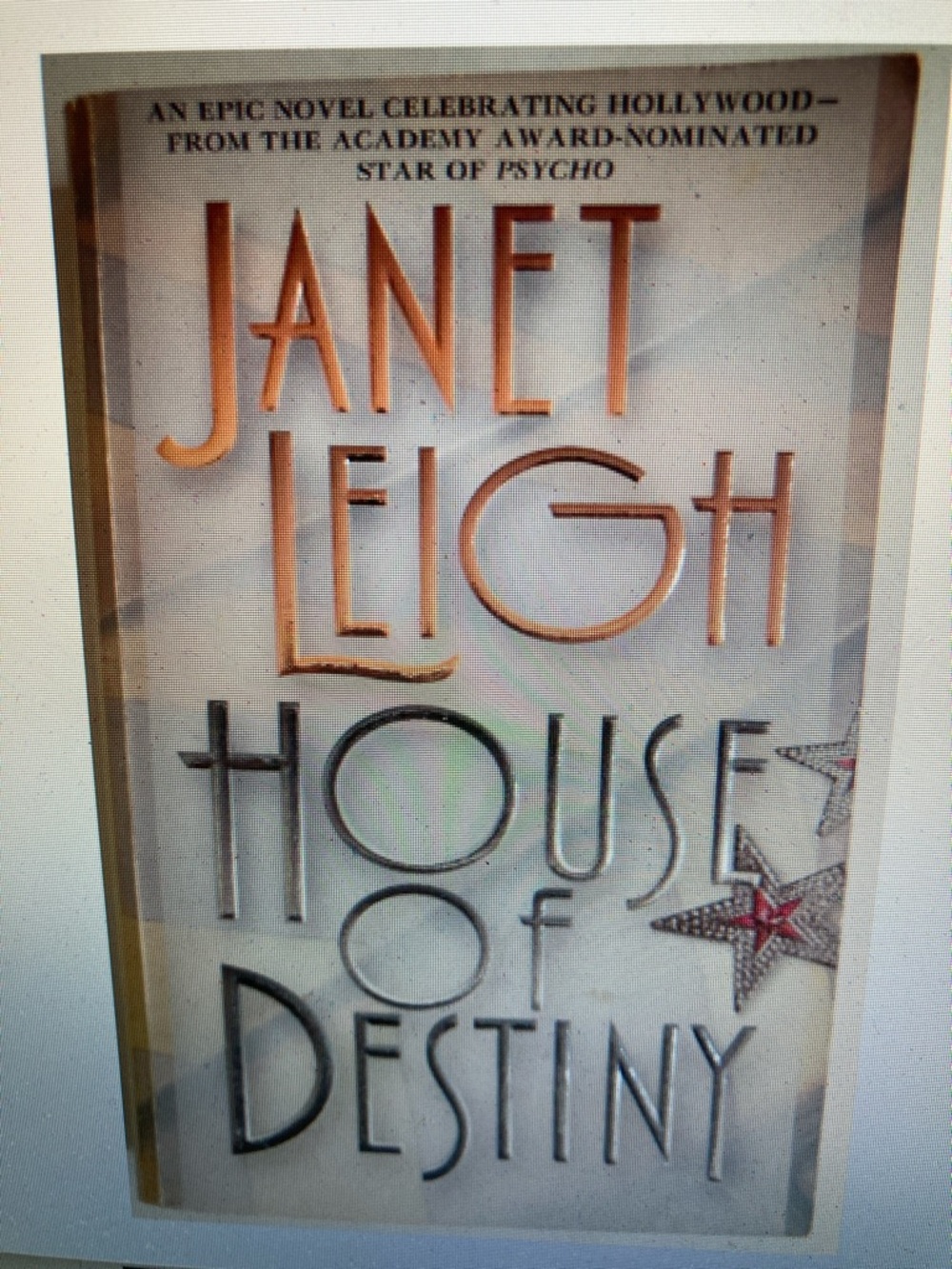 Book - House of Destiny - A Novel - By Janet Leigh